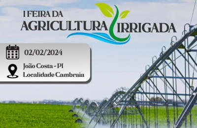 Sefir realiza 1ª Feira da Agricultura Irrigada em João Costa nesta sexta (2)