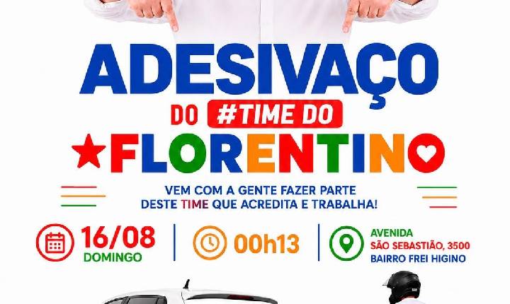 Florentino Neto realiza adesivaço em Parnaíba para largada da campanha à reeleição 