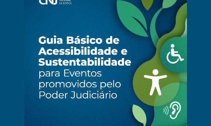 Judiciário Piauiense divulga Guia Básico de Acessibilidade e Sustentabilidade