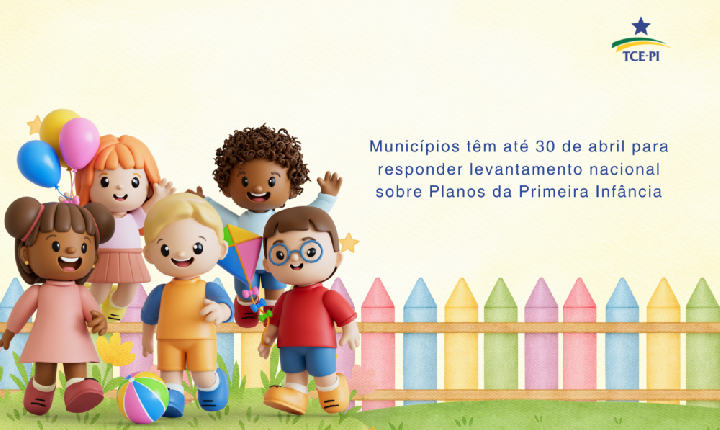 Municípios têm até quinta (30) para responder levantamento nacional sobre Planos da Primeira Infância