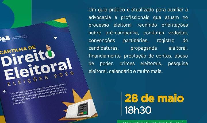 OAB Piauí lançará Cartilha de Direito Eleitoral para as Eleições 2026
