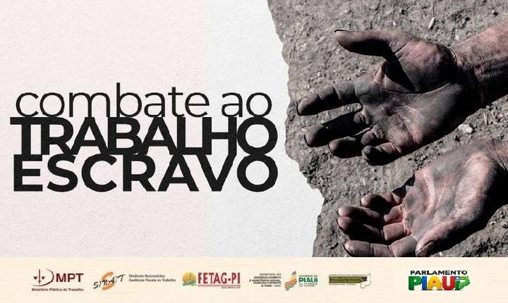 Piauí promove seminário em alusão ao Dia Estadual de Combate ao Trabalho Escravo