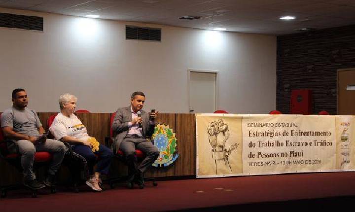 Seminário debate enfrentamento ao trabalho escravo no Piauí