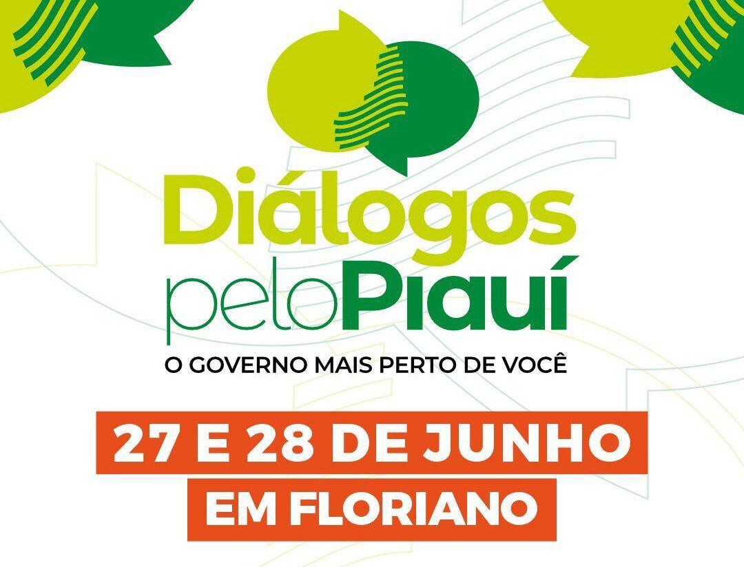 Diálogos pelo Piauí inicia nesta sexta (27) em Floriano com feira de serviços e capacitação