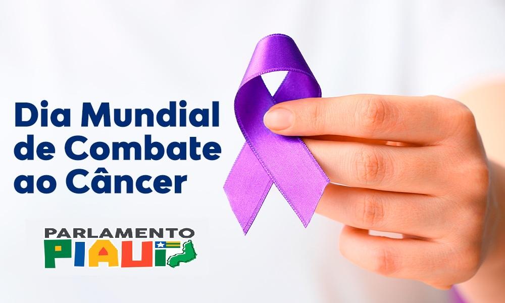 Dia Mundial de Combate ao Câncer é lembrado na Assembleia Legislativa