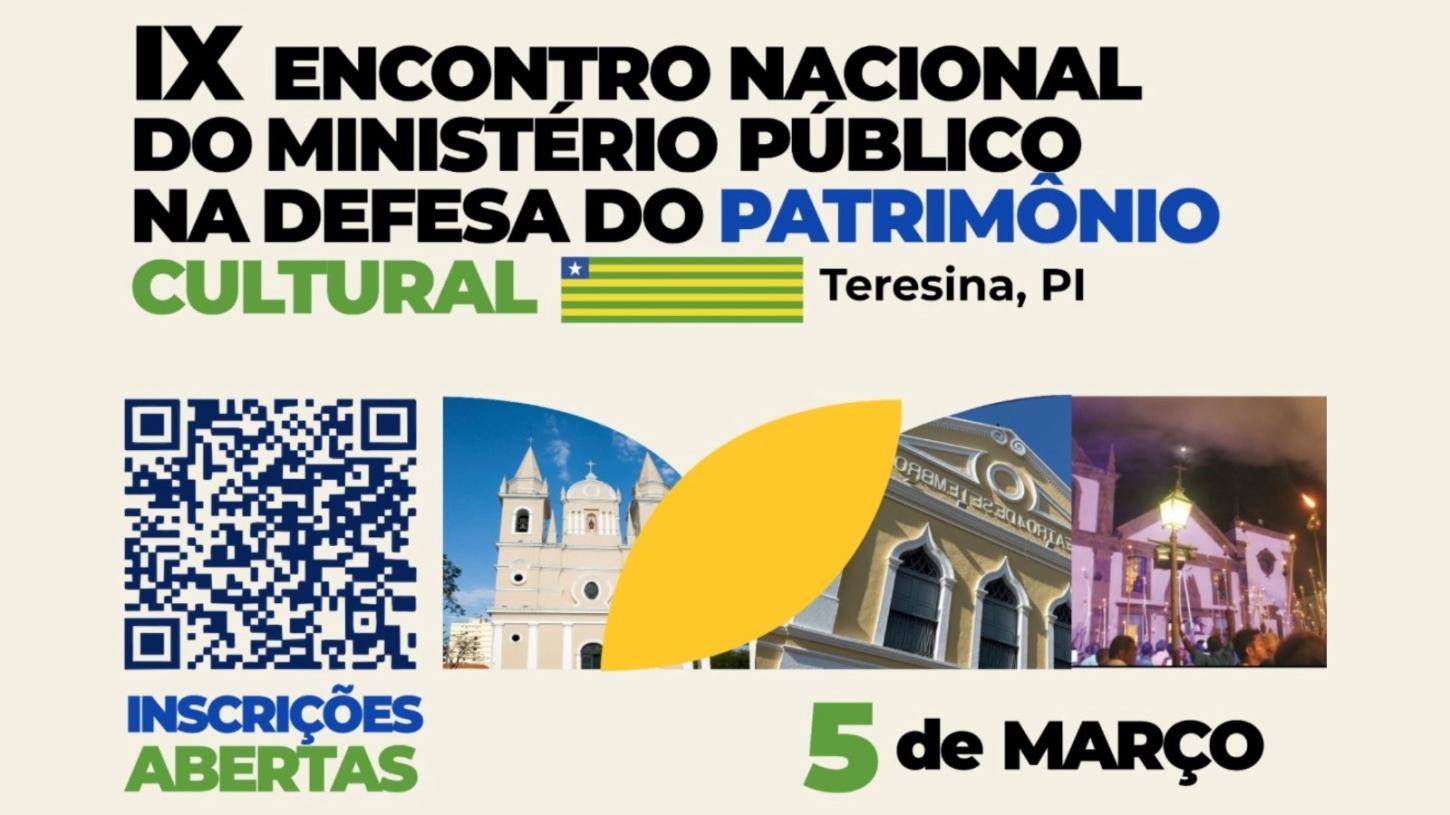 Encontro Nacional em Teresina vai discutir proteção ao patrimônio cultural