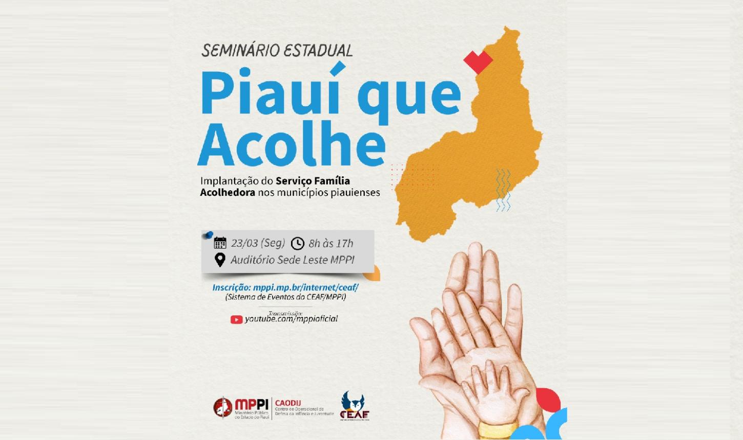 MPPI promove seminário sobre implantação do Serviço Família Acolhedora nos municípios