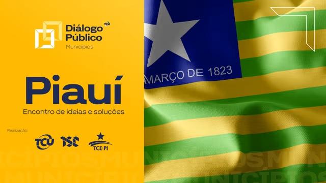 Rafael Fonteles participa da abertura do Diálogo Público do TCU em Teresina