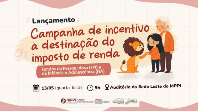 Campanha para incentivar destinação do Imposto de Renda aos fundos do idoso e da criança