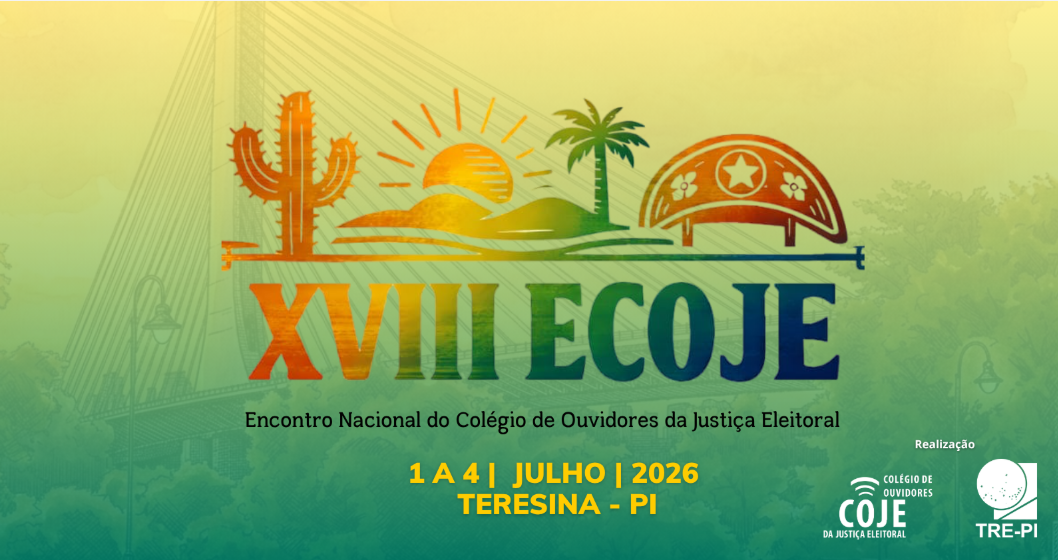 Teresina sediará o XVIII Encontro Nacional do Colégio de Ouvidores da Justiça Eleitoral