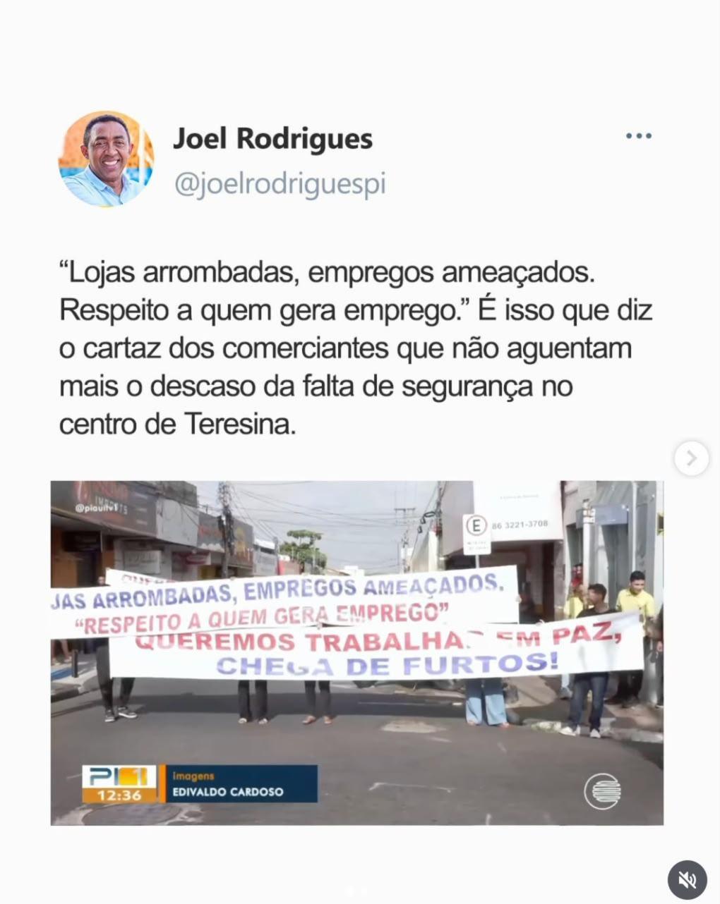 Joel apoia protesto de comerciantes contra a falta de segurança em Teresina